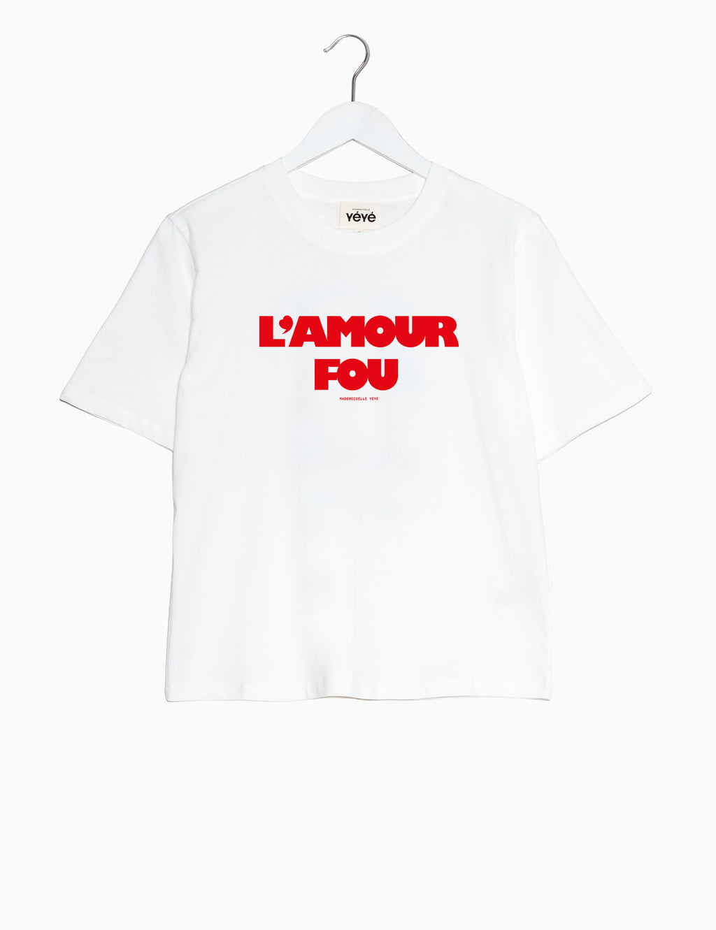 Mademoiselle Yeye L´amour Fou T-Shirt